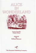 Carroll's Alice in Wonderland by Martens (Full-length Play)